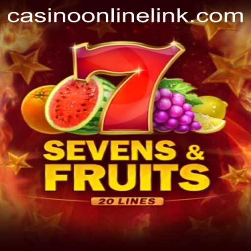 Exploring the Excitement of SevensFruits20 in the World of Casino Online
