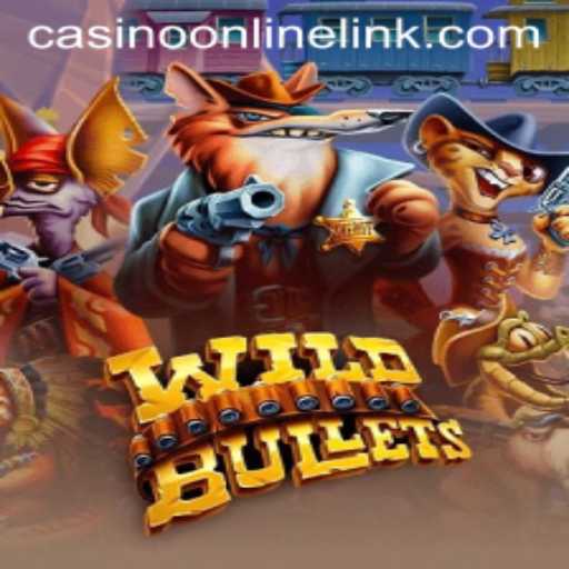 Exploring the Thrills of WildBullets: The Latest Casino Online Sensation